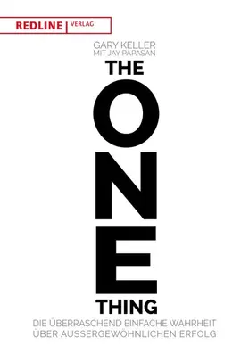 Keller / Papasan |  The One Thing | eBook | Sack Fachmedien