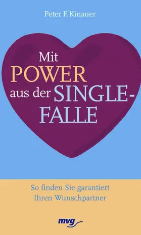 Kinauer |  Mit Power aus der Singlefalle | eBook | Sack Fachmedien