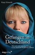 Schneidt |  Gefangen in Deutschland | eBook | Sack Fachmedien