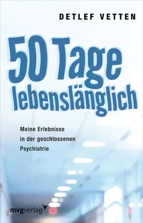 Vetten |  50 Tage lebenslänglich | eBook | Sack Fachmedien