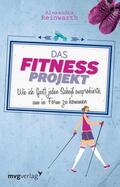 Reinwarth |  Das Fitnessprojekt | eBook | Sack Fachmedien