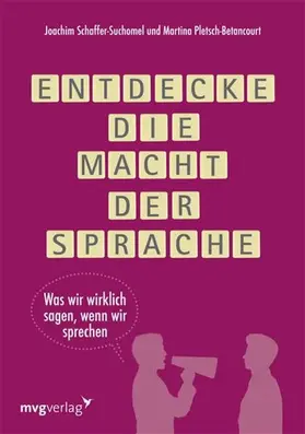 Pletsch-Betancourt / Schaffer-Suchomel | Entdecke die Macht der Sprache | E-Book | www.sack.de