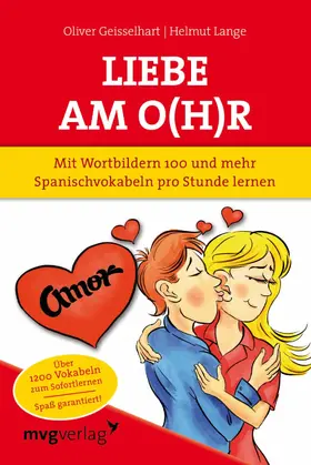 Lange / Geisselhart | Liebe am O(h)r, Liebe am Ohr | E-Book | www.sack.de