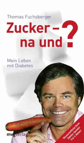 Fuchsberger |  Zucker - na und? | eBook | Sack Fachmedien