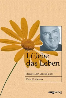 Kinauer |  L(i)ebe das Leben | eBook | Sack Fachmedien