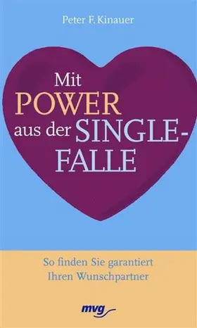 Kinauer |  Mit Power aus der Singlefalle | eBook | Sack Fachmedien