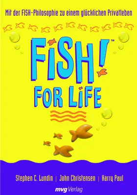 Lundin / Christensen / Paul |  FISH! for Life | eBook | Sack Fachmedien