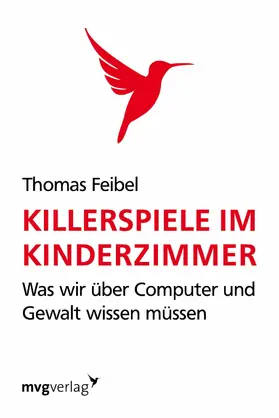 Feibel |  Killerspiele im Kinderzimmer | eBook | Sack Fachmedien