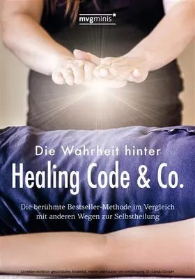 Oswald |  Die Wahrheit hinter Healing Code & Co. | eBook | Sack Fachmedien