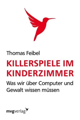 Feibel |  Killerspiele im Kinderzimmer | eBook | Sack Fachmedien