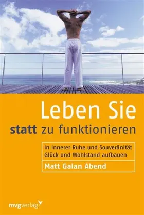Abend |  Leben Sie statt zu funktionieren | eBook | Sack Fachmedien