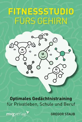 Staub |  Fitnessstudio fürs Gehirn | eBook | Sack Fachmedien
