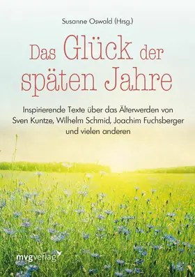 Oswald |  Das Glück der späten Jahre | eBook | Sack Fachmedien