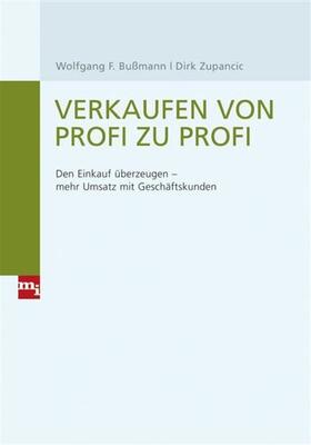 Bußmann / Zupancic | Verkaufen von Profi zu Profi | E-Book | sack.de