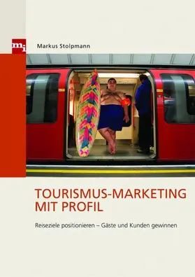 Stolpmann |  Tourismus-Marketing mit Profil | eBook | Sack Fachmedien