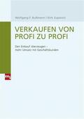 Bußmann / Zupancic |  Verkaufen von Profi zu Profi | eBook | Sack Fachmedien