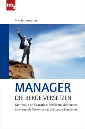 Gaiziunas | Manager, die Berge versetzen | E-Book | www.sack.de