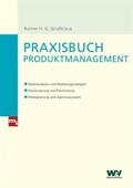 Großklaus |  Praxisbuch Produktmanagement | eBook | Sack Fachmedien