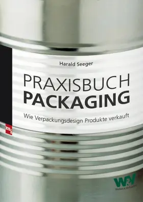 Seeger |  Praxisbuch Packaging | eBook | Sack Fachmedien