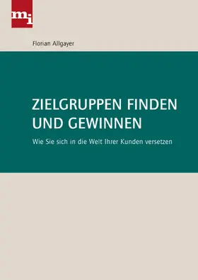 Allgayer |  Zielgruppen finden und gewinnen | eBook | Sack Fachmedien