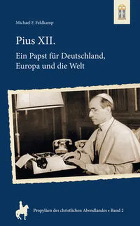 Feldkamp | Pius XII. | Buch | 978-3-86417-114-7 | sack.de