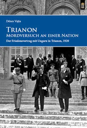 Vajta |  Trianon – Mordversuch an einer Nation | Buch |  Sack Fachmedien