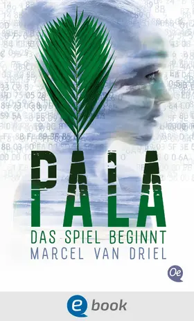 Driel |  Pala. Das Spiel beginnt | eBook | Sack Fachmedien