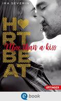 Severin |  Heartbeat. More than a kiss | eBook | Sack Fachmedien
