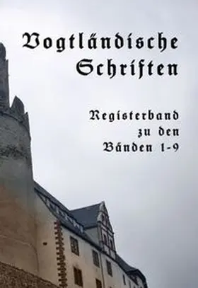 Seifert / Wacker | Vogtländische Schriften Band II | Buch | 978-3-86424-117-8 | www.sack.de