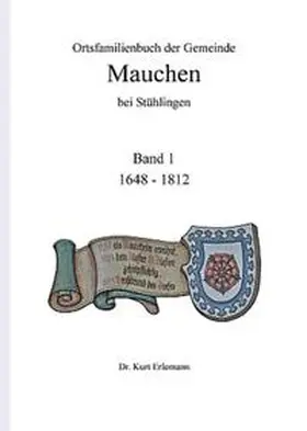 Erlemann |  Ortsfamilienbuch der Gemeinde Mauchen bei Stühlingen | Buch |  Sack Fachmedien