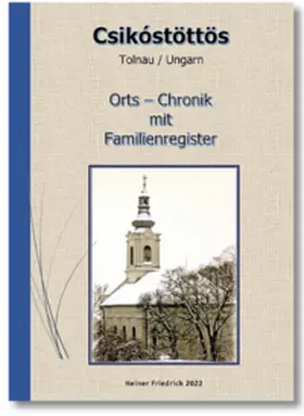 Friedrich |  Csikostöttös (Tolnau/Ungarn) | Buch |  Sack Fachmedien