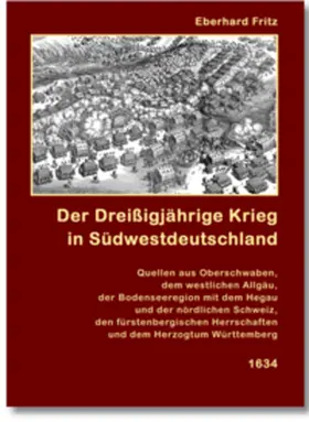 Dr, Fritz / Fritz |  Der Dreißigjährige Krieg in Südwestdeutschland 1634 | Buch |  Sack Fachmedien