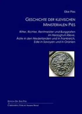 Pies |  Geschichte der klevischen Ministerialen Pies | Buch |  Sack Fachmedien