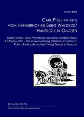 Orlowska / Pies / Pihs |  Carl Pies (1741–1817) vom Hahnerhof bei Burg Waldeck/Hunsrück in Galizien | Buch |  Sack Fachmedien