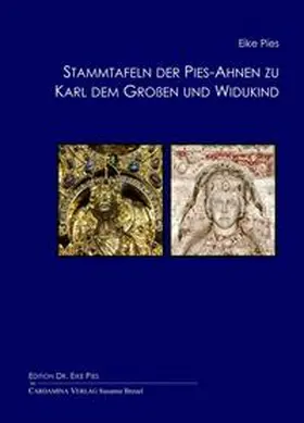 Pies |  Stammtafeln der Pies-Ahnen zu Karl dem Großen und Widukind | Buch |  Sack Fachmedien