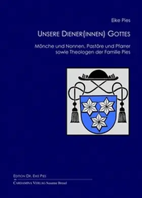 Pies |  Unsere Diener(innen) Gottes | Buch |  Sack Fachmedien