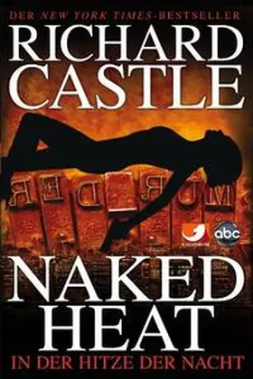 Castle |  Castle 02. In der Hitze der Nacht | Buch |  Sack Fachmedien