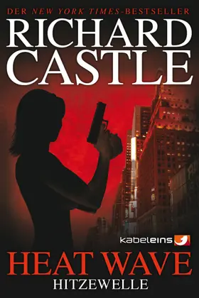 Castle |  Castle 1: Heat Wave - Hitzewelle | eBook | Sack Fachmedien