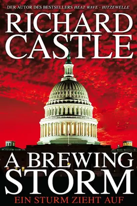 Castle |  Derrick Storm: A Brewing Storm - Ein Sturm zieht auf | eBook | Sack Fachmedien