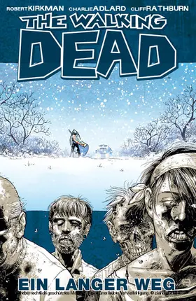 Kirkman |  The Walking Dead 02: Ein langer Weg | eBook | Sack Fachmedien