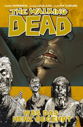 Kirkman |  The Walking Dead 04: Was das Herz begehrt | eBook | Sack Fachmedien