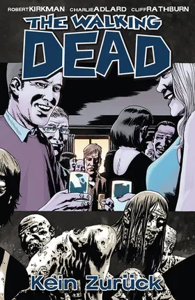 Kirkman |  The Walking Dead 13: Kein Zurück | eBook | Sack Fachmedien