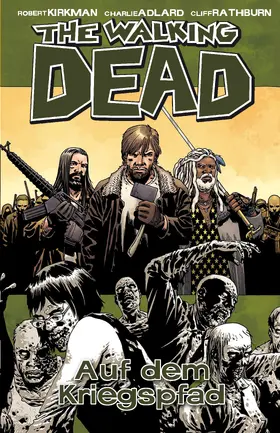 Kirkman |  The Walking Dead 19: Auf dem Kriegspfad | eBook | Sack Fachmedien