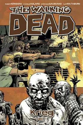 Kirkman |  The Walking Dead 20: Krieg (Teil 1) | eBook | Sack Fachmedien