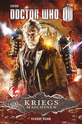 Mann | Doctor Who - Kriegsmaschinen | Buch | 978-3-86425-292-1 | www.sack.de