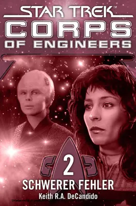 DeCandido |  Star Trek - Corps of Engineers 02: Schwerer Fehler | eBook | Sack Fachmedien