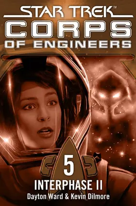 Ward / Dilmore |  Star Trek - Corps of Engineers 05: Interphase 2 | eBook | Sack Fachmedien