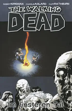 Kirkman |  The Walking Dead 09: Im finsteren Tal | eBook | Sack Fachmedien