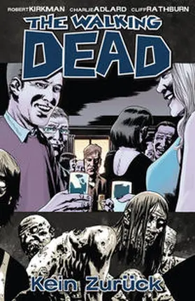 Kirkman |  The Walking Dead 13: Kein Zurück | eBook | Sack Fachmedien