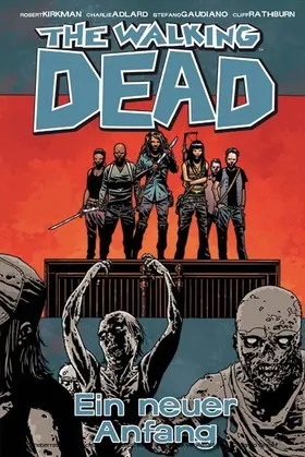 Kirkman |  The Walking Dead 22: Ein neuer Anfang | eBook | Sack Fachmedien